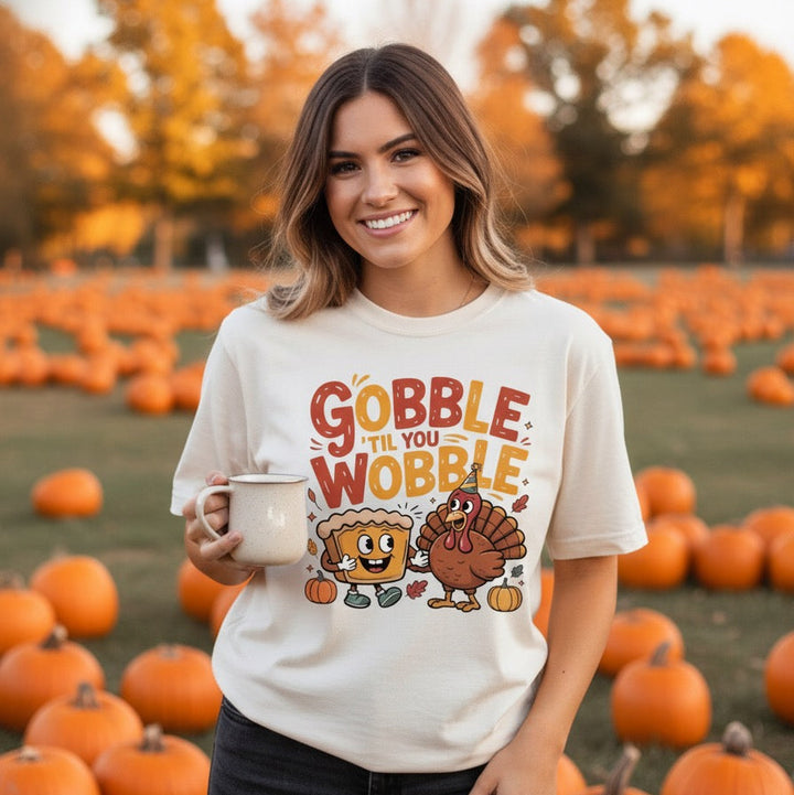 T Shirt Gobble' Til You Wooble